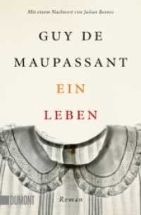 Ein Leben : Roman. Mit e. Nachwort von Julian Barnes. Neuübersetzung (DuMont Taschenbücher .6473) （2. Aufl. 2018. 384 S. mit farbigem Vorsatz, Mit einem Nachwort von Jul）