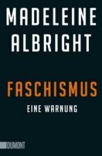 Faschismus : Eine Warnung (DuMont Taschenbuch 6512) （2019. 320 S. 190 mm）