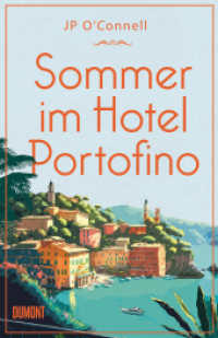 Sommer im Hotel Portofino : Roman (Hotel Portofino 2) （2024. 384 S. Gebunden,. 208 mm）