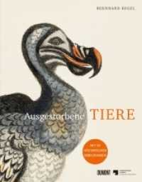 Ausgestorbene Tiere （2021. 160 S. 50 farb. Abb., gebunden mit gestaltetem Vorsatzpapier und）