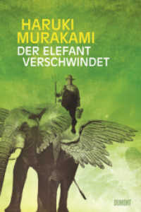 Der Elefant verschwindet : Erzählungen （2. Aufl. 2007. 192 S. 208 mm）