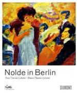 Nolde in Berlin : Dance Theatre Cabaret