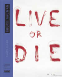 Bruce Nauman Live or die : Collector's Choice Band 10 (Collector's Choice, Künstlermonographien Bd.10) （2010. 240 S. 30 schw.-w. u. 182 farb. Abb. 28.5 cm）
