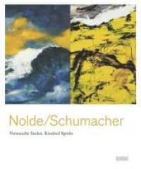 Nolde/Schumacher. Verwandte Seelen : Katalog zur Ausstellung im Emil Schumacher Museum,Hagen, 2010/2011 und Nolde Stiftung Seebüll, Dependance Berlin, 2011. Dtsch.-Engl. （2010. 140 S. 17 schw.-w. u. 95 farb. Abb. 297 mm）
