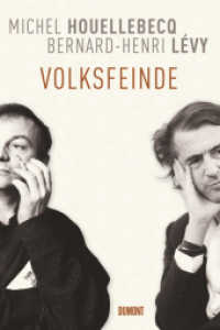 Volksfeinde : Ein Schlagabtausch （2. Aufl. 2009. 319 S. 208 mm）