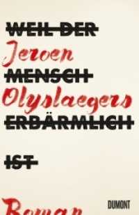 Weil der Mensch erbärmlich ist : Roman （2018. 368 S. gebunden mit Lesebändchen. 208 mm）