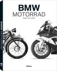 BMW Motorrad : Make Life a Ride
