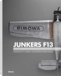 Junkers F13 : The Return of a Legend / Die Ruckkehr Einer Legende （Bilingual）