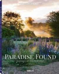 Paradise Found: Gardens of Enchantment