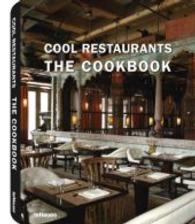 Cool Restaurants the Cookbook
