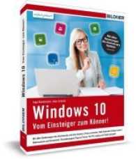 Windows 10 - Vom Einsteiger zum Könner (einfach gelernt!)