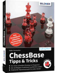 ChessBase 17 - Tipps und Tricks （2023. 244 S. 21 cm）