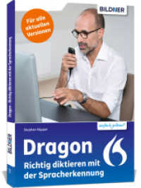 Dragon - Richtig diktieren mit der Spracherkennung （2023. 120 S. 21 cm）