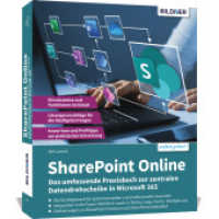 Sharepoint Online : Das umfassende Praxisbuch zur zentralen Datendrehscheibe in Microsoft 365 （2024. 340 S. 24 cm）