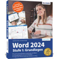 Word 2024 - Stufe 1: Grundlagen : Die leicht verständliche Schritt-für-Schritt-Anleitung für Einsteiger - auch für Senioren! （2025. 360 S. 24 cm）
