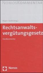 Rechtsanwaltsvergütungsgesetz (RVG), Kommentar : Handkommentar (Nomos Kommentar) （2004. XX, 1227 S. 21 cm）
