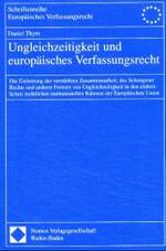 Ungleichzeitigkeit und europäisches Verfassungsrecht (Schriftenreihe Europäisches Verfassungsrecht Bd.14) （2004. 430 S. 23 cm）