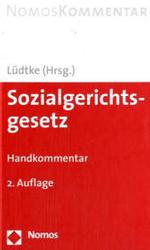 ドイツ社会裁判所法　小型コメンタール（第２版）<br>Sozialgerichtsgesetz (SGG), Handkommentar (Nomos Kommentar) （2. Aufl. 2006. 733 S. 21 cm）