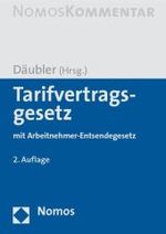 ドイツ労働協約法コメンタール(第２版)<br>Tarifvertragsgesetz mit Arbeitnehmer-Entsendegesetz, Kommentar (Nomos Kommentar) （2. Aufl. 2006. 1709 S. 245 cm）