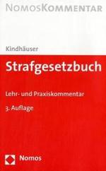 Strafgesetzbuch (StGB), Kommentar : Lehr- und Praxiskommentar (Nomos Kommentar) （3. Aufl. 2006. 1164 S. 21 cm）