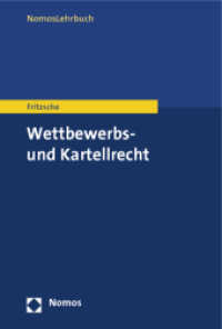 Wettbewerbs- und Kartellrecht （2030. 300 S.）