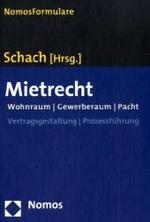 Mietrecht, m. CD-ROM : Wohnraum - Gewerberaum - Pacht - Vertragsgestaltung - Prozessführung (Nomos Formulare) （2007. 853 S. 24,5 cm）