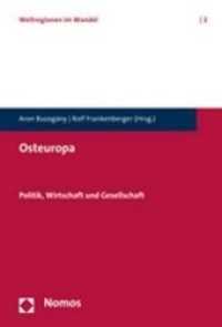 Osteuropa : Politik, Wirtschaft und Gesellschaft (Weltreligionen im Wandel Bd.2) （2007. 292 S.）