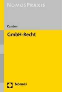 GmbH-Recht (Nomos Praxis) （2008. 472 S. 23 cm）