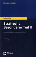 Strafrecht Besonderer Teil II Tl.2 : Straftaten gegen Vermögensrechte (Nomos Lehrbuch) （6., überarb. Aufl. 2011. 392 S. 23 cm）