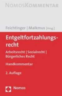 Entgeltfortzahlungsrecht (EntgFZG), Handkommentar : Arbeitsrecht - Sozialrecht - Bürgerliches Recht (Nomos Kommentar) （2. Aufl. 2010. 637 S.）