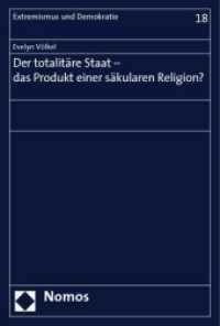 Der totalitäre Staat - das Produkt einer säkularen Religion? : Die frühen Schriften von Frederick A. Voigt, Eric Voegelin sowie Raymond Aron und die totalitäre Wirklichkeit im Dritten Reich （2009. 455 S. 328 x 105 mm）