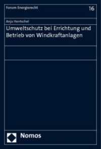 Umweltschutz bei Errichtung und Betrieb von Windkraftanlagen (Forum Energierecht Bd.16) （2010. 656 S.）