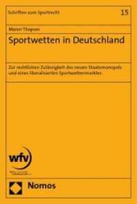 Sportwetten in Deutschland : Zur rechtlichen Zulässigkeit des neuen Staatsmonopols und eines liberalisierten Sportwettenmarktes (Schriften zum Sportrecht Bd.15) （2009. 180 S.）