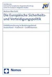 Die Europäische Sicherheits- und Verteidigungspolitik : Politikformulierung im Beziehungsdreieck Deutschland - Frankreich - Großbritannien (Schriften des Zentrum für Europäische Integrationsforschung (ZEI) Bd.70) （2009. 378 S. m. Abb. u. Tab. 22,5 cm）