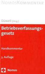 ドイツ経営体規則法　小型コメンタール（第３版）<br>Betriebsverfassungsgesetz (BetrVG), Handkommentar (Nomos Kommentar) （3. Aufl. 2010. 1726 S.,. Beil.: 'Taschenbuch Betriebsratswahl 2010'. 2）