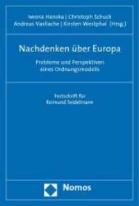 Nachdenken über Europa : Probleme und Perspektiven eines Ordnungsmodells （2009. 471 S. 23 cm）