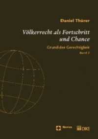 Völkerrecht als Fortschritt und Chance Bd.2 : Grundidee Gerechtigkeit （2009. 1040 S. 22,5 cm）