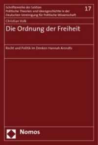 Die Ordnung der Freiheit : Recht und Politik im Denken Hannah Arendts. Diss. Techn. Hochsch. Aachen 2009 (Schriftenreihe der Sektion Politische Theorie und Ideengeschichte .17) （2010 299 S.  227 mm）