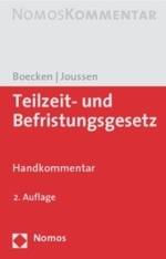 Teilzeit- und Befristungsgesetz, Handkommentar (Nomos Kommentar) （2. Aufl. 2010. 566 S. 21 cm）