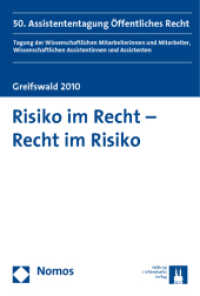 Risiko im Recht - Recht im Risiko : 50. Assistententagung Öffentliches Recht Greifswald 2010 (Junge Tagung Öffentliches Recht) （2011. 294 S. 227.0 mm）