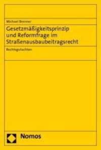 Gesetzmäßigkeitsprinzip und Reformfrage im Straßenausbaubeitragsrecht : Rechtsgutachten （2010. 109 S.）