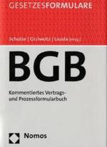 BGB, m. CD-ROM : Kommentiertes Vertrags- und Prozessformularbuch (GesetzesFormulare) （2011. 2520 S. 24,5 cm）