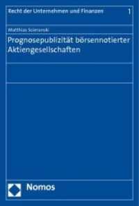 Prognosepublizität börsennotierter Aktiengesellschaften （2010. 304 S.）