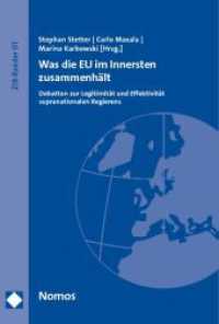 Was die EU im Innersten zusammenhält : Debatten zur Legitimität und Effektivität supranationalen Regierens (ZfB Reader Bd.1) （2011. 374 S. 227.0 mm）