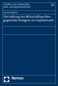 Die Haftung des Wirtschaftsprüfers gegenüber Anlegern am Kapitalmarkt （2010. 222 S.）