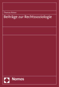 Beiträge zur Rechtssoziologie （2011. 328 S. 227.0 mm）