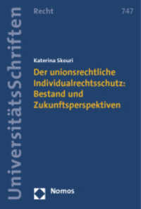 Der gemeinschaftliche Individualrechtsschutz: Bestand und Zukunftsperspektiven (Nomos Universitätsschriften - Recht 747)