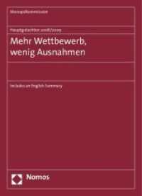 Hauptgutachten 2008/2009 - Mehr Wettbewerb, wenig Ausnahmen, m. CD-ROM : Includes an English Summary. Hrsg.: Monopolkommission (Monopolkommission, Hauptgutachten Bd.18) （2010. 467 S. mit CD-ROM. 270 mm）