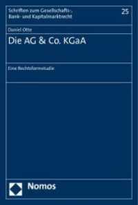 Die AG & Co. KGaA : Eine Rechtsformstudie （2010. 256 S.）