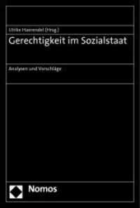 Gerechtigkeit im Sozialstaat : Analysen und Vorschläge （2012. 243 S. 227.0 mm）